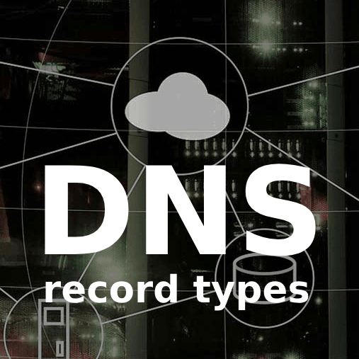 Commonly Used DNS Record Types - Network | Larapulse Technology Blog